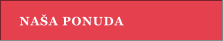 NA�A PONUDA