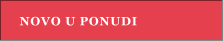 NOVO U PONUDI