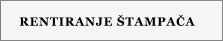 RENTIRANJE �TAMPAČA